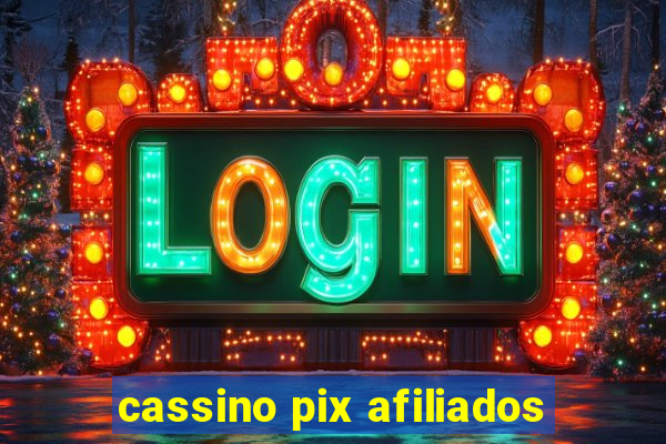 cassino pix afiliados